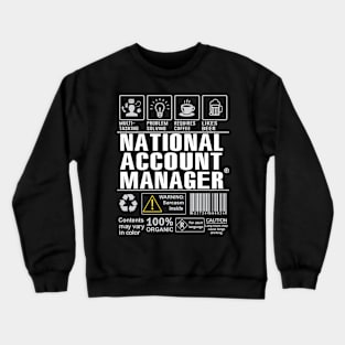 National Account Manager Shirt Funny Gift Idea For National Account Manager multi-task Crewneck Sweatshirt